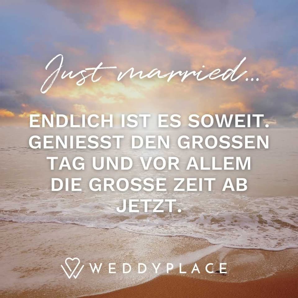 Hochzeitswünsche: Just married… endlich ist es soweit. Genießt den großen Tag und vor allem die große Zeit ab jetzt!