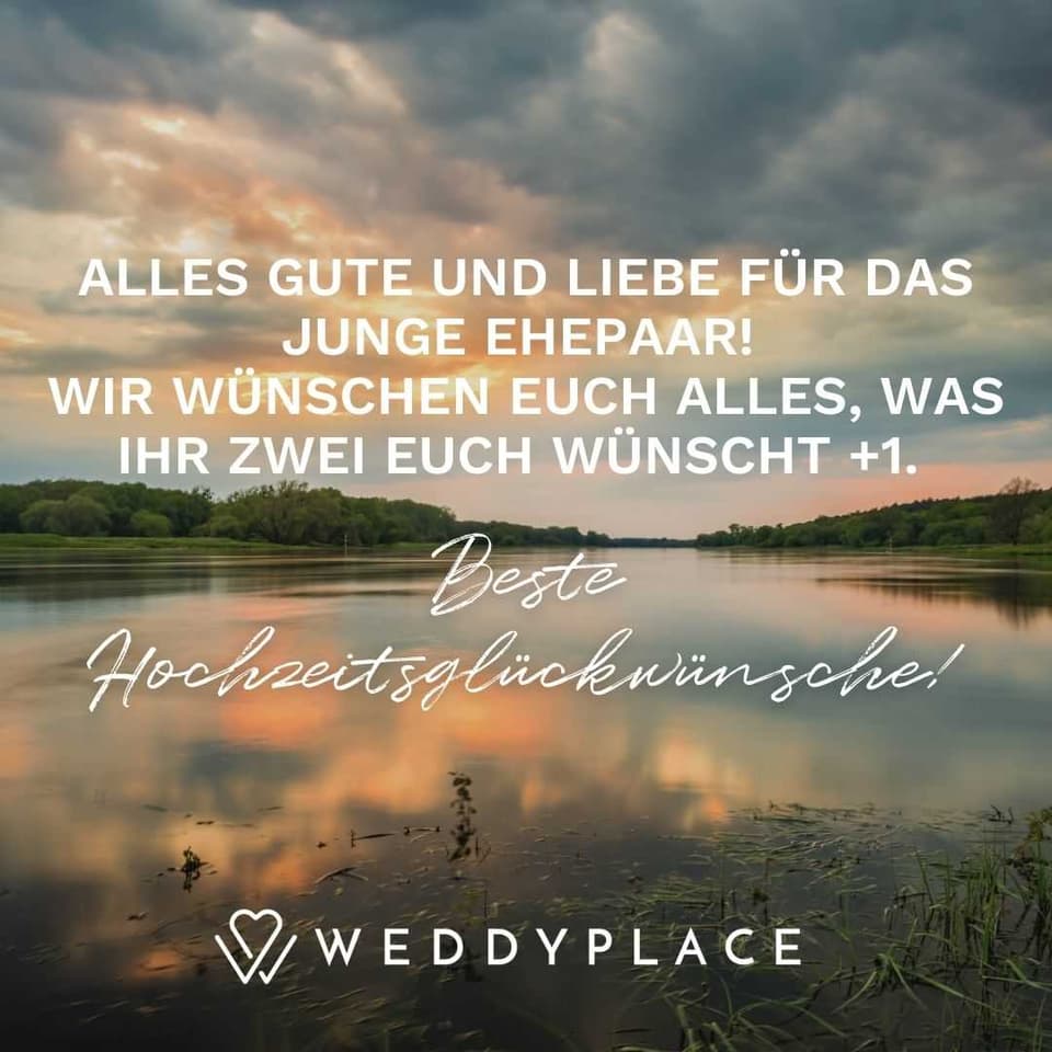 Hochzeitssprüche: Alles Gute und Liebe für das junge Ehepaar! Wir wünschen Euch alles, was Ihr zwei Euch wünscht +1. Beste Hochzeitsglückwünsche!